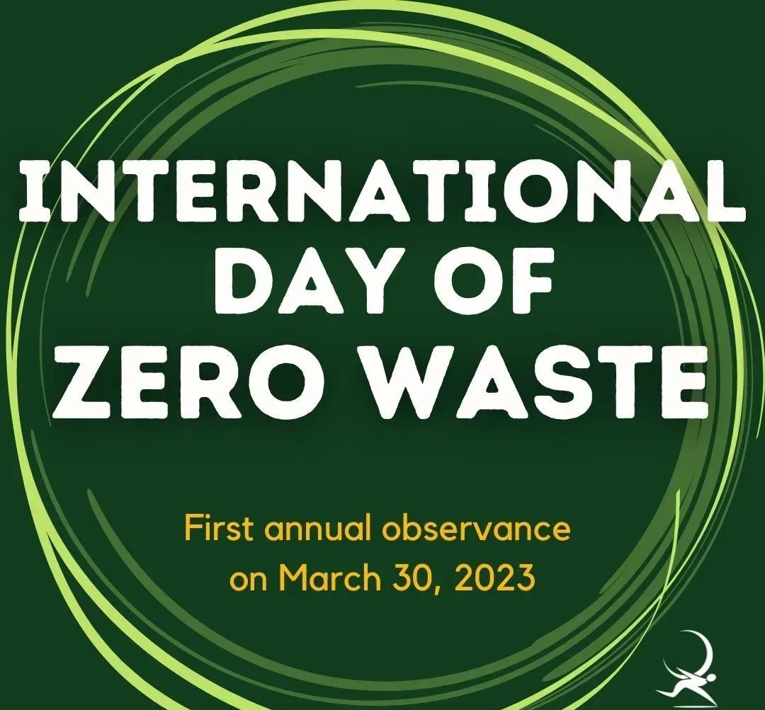 3月30日为"国际零废物日" 第一个国际零废物日