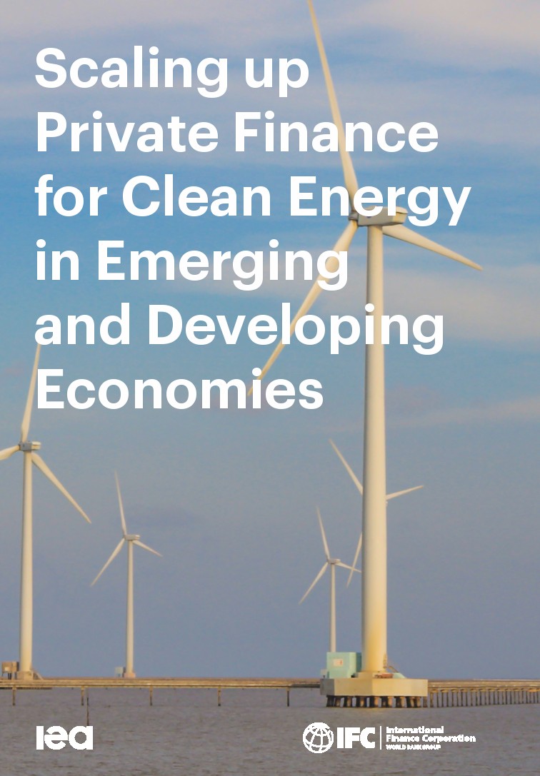 IEA：提高新兴和发展中经济体清洁能源的私人投资
