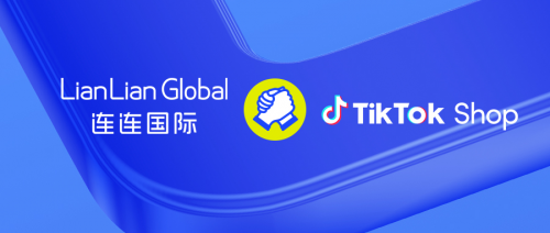 重磅!连连国际接入TikTok Shop全站点收款_新浪新闻