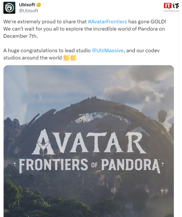 育碧《阿凡达
：潘多拉边境》已开发完成进入压盘阶段
，12 月 7 日发售