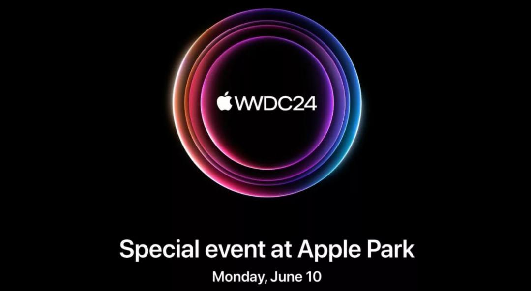图为苹果全球开发者大会 2024（WWDC24），预计于美国时间 6 月 10 日拉开帷幕，并持续到 6 月 14 日。