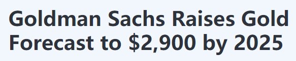 高盛上调了对金价的预测：明年将涨向2900！