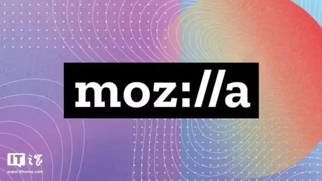 Mozilla基金会裁员30%，撤销宣传部门