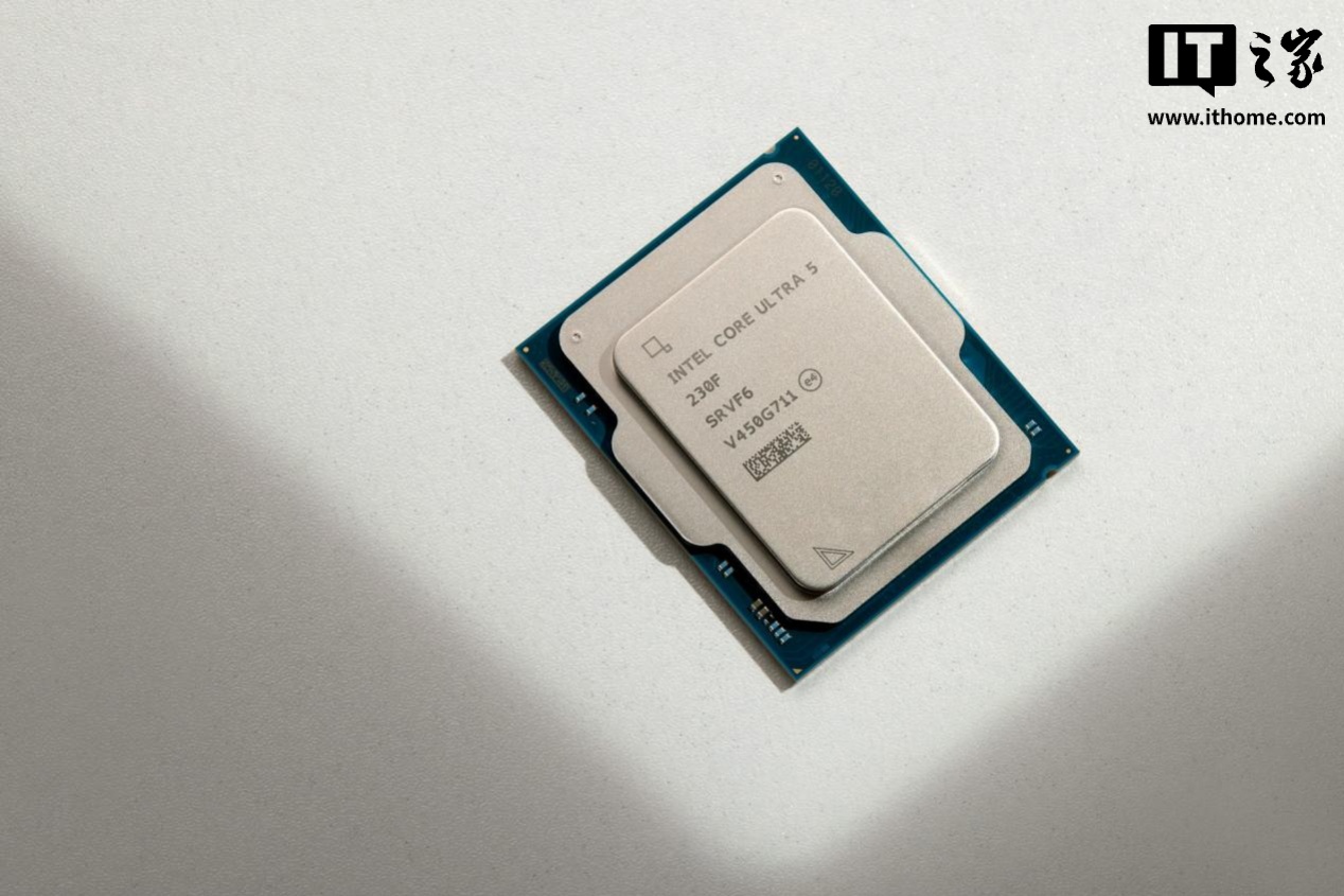 【IT之家评测室】能效比出色,英特尔酷睿 Ultra 5 230F 处理器评测|CPU|游戏|测试|性能|单核_手机新浪网