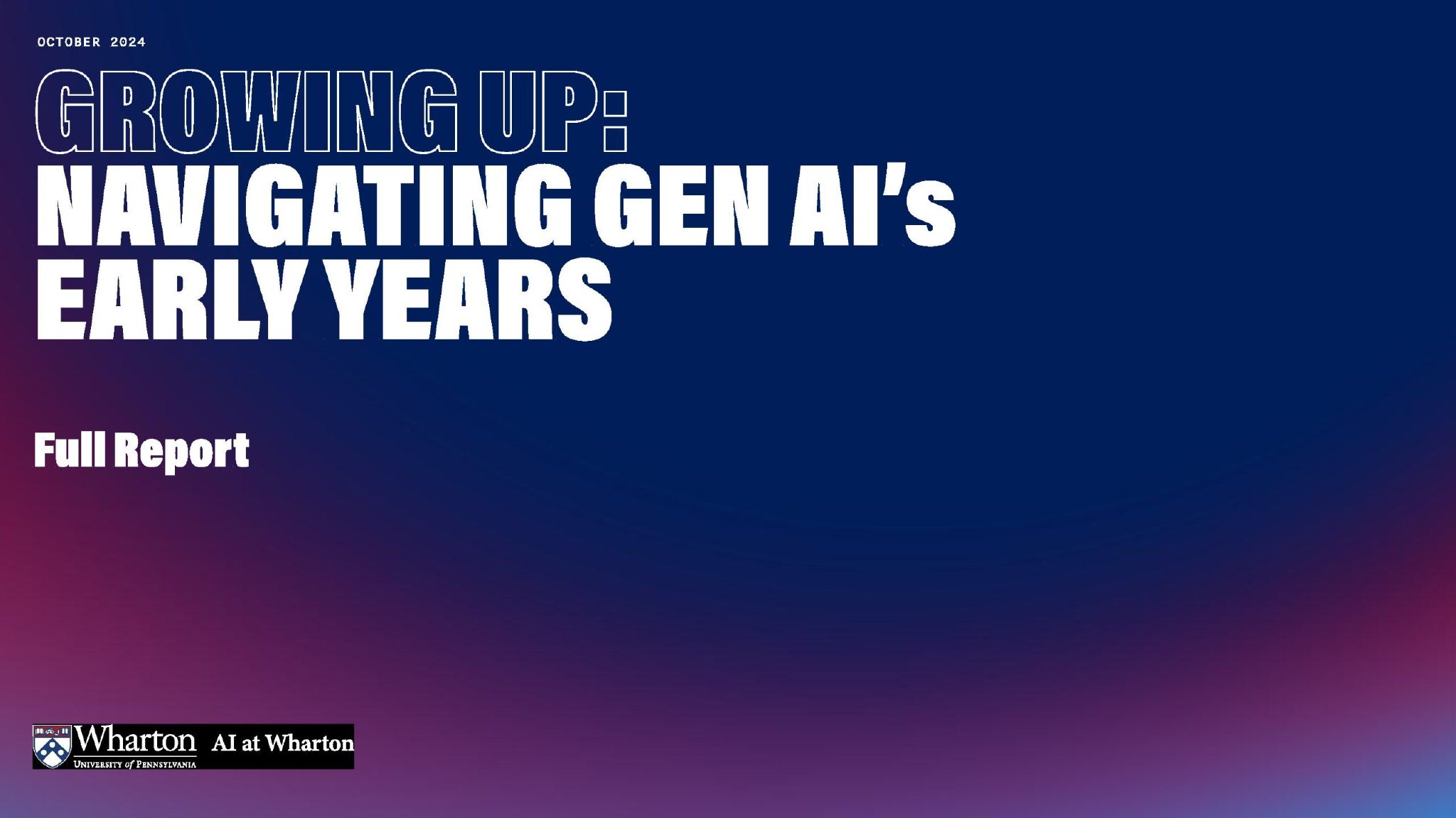 沃顿：早期开发有关引导生成AI的报告