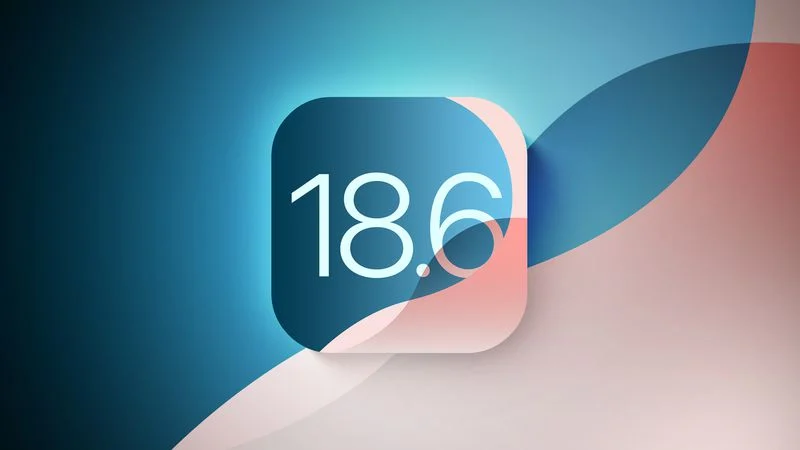 苹果停止签署 iOS 18.6，已升级 iPhone 用户无法再降级