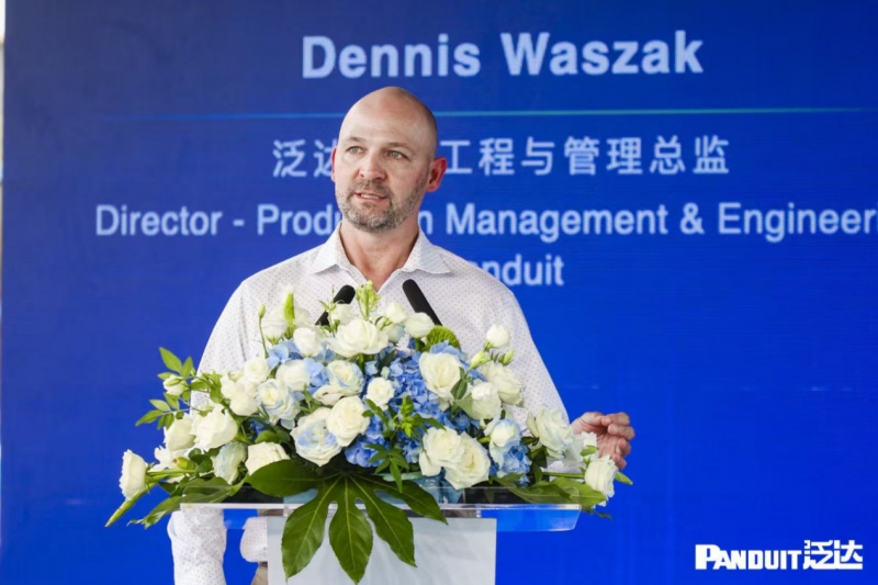 泛达美国总部产品管理与工程总监 Dennis Waszak 致辞
