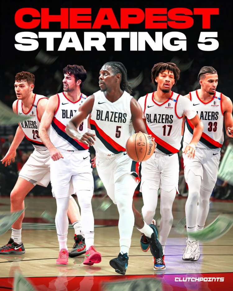 NBA薪资最低的首发阵容？开拓者潜在首发阵容工资仅6400多万！