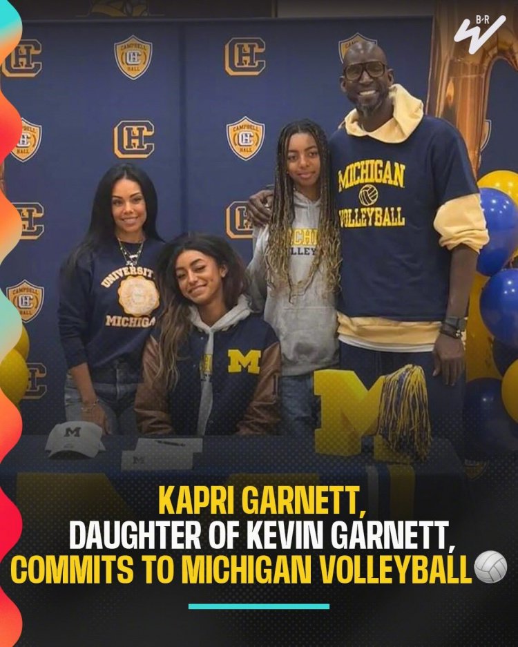 加内特女儿加盟密歇根大学女排 当年加内特也一度去密歇根打NCAA