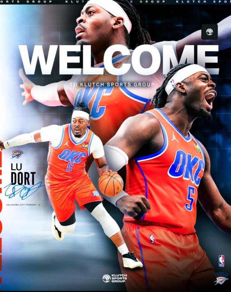 里奇·保罗继续拓展版图！Klutch体育官宣签约雷霆后卫卢·多特