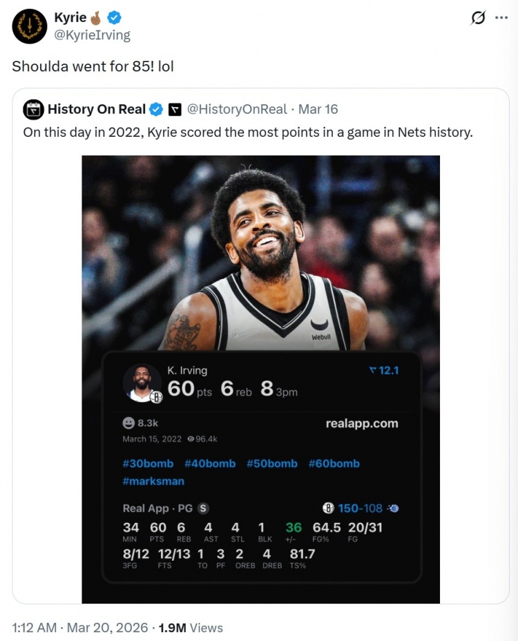 欧文转发自己60分创篮网队史纪录报道：我应该去得到85分哈哈