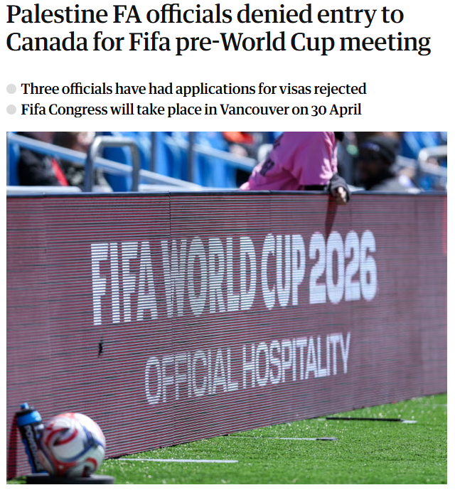 巴勒斯坦足协官员遭加拿大拒绝入境 无法出席国际足联大会