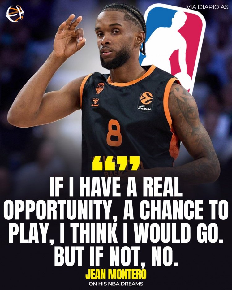 欧篮联一阵+最佳新秀！蒙特罗：如果有上场打球的机会 会考虑NBA