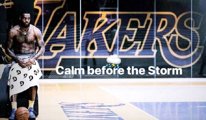 詹姆斯上传社交媒体：暴风雨前的宁静