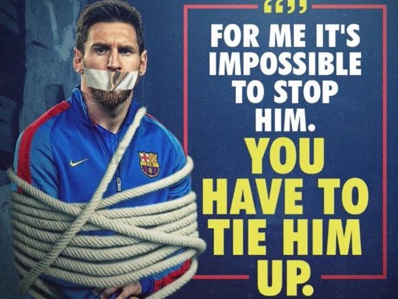 想防住梅西？先把他绑起来吧