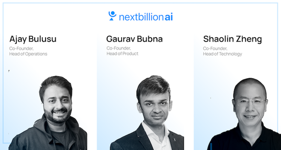 NextBillion.AI 的三位创始人 