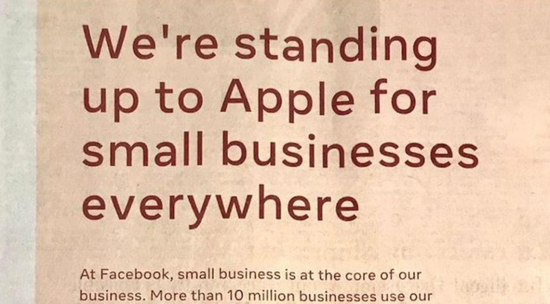 Facebook买下报纸版面，抗议Apple的IDFA新政将侵害中小企业的利益