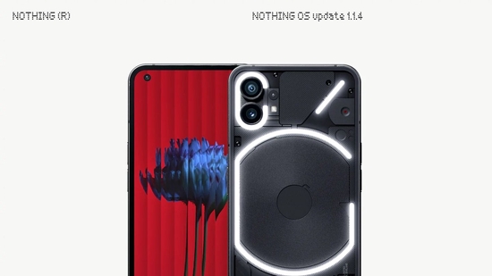 “摄像头”Nothing Phone(1)推送Nothing OS 1.1.4更新