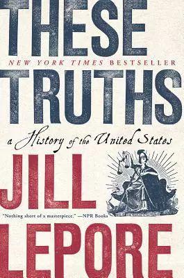 《这些真相：美国历史》[美]吉尔·莱波雷 著