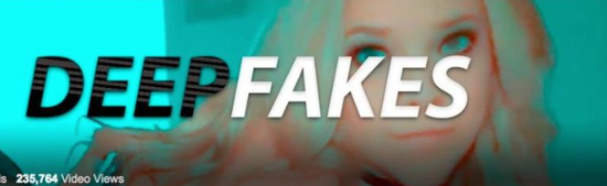 DeepFake“换脸视频”：以假乱真 将欧美女明星合成到色情片中