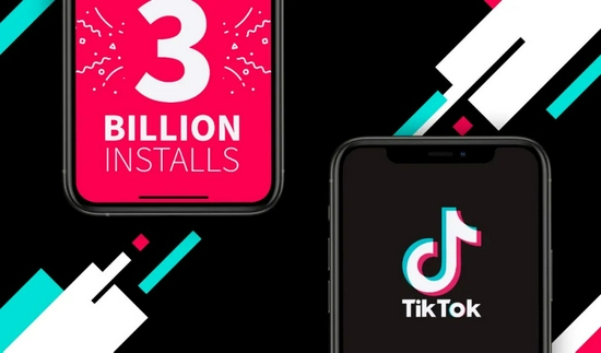 TikTok和抖音全球总下载量突破30亿次