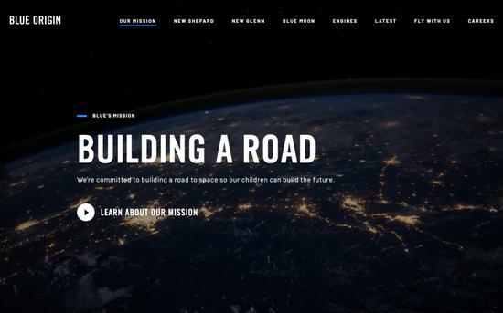  BUILDINGAROAD.We'recommittedtobuildingaroadtospacesoourchildrencanbuildthefuture.｜图片来源 Blue Origin.com