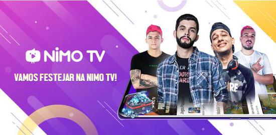 虎牙Nimo TV进军巴西 海外已有超1150万月活用户