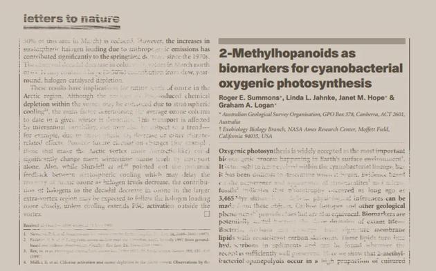 时间：1999年 　代表论文：2-Methyhopanoids as biomarkers for cyanobacterial oxygenic photosynthesis  代表科学家：Roger E。 Summons et al。 