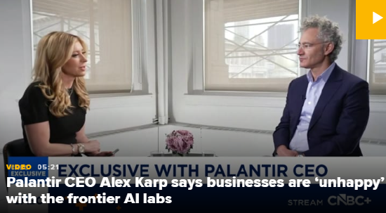Palantir CEO卡尔普称企业客户对前沿AI实验室普遍不满