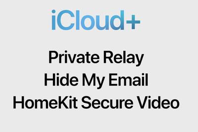 iCloud升级为iCloud+ 支持数字资产转让