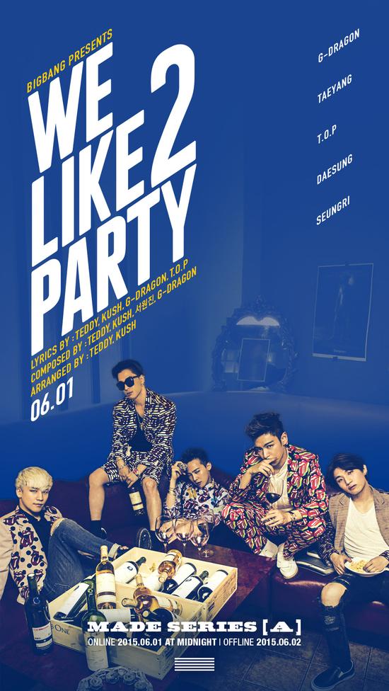 BigBang新曲《WE LIK 2 PARTY》海报